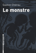 Monstre (Le) [ancienne édition]